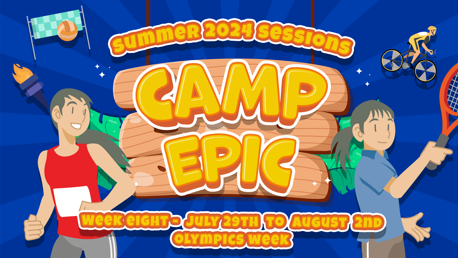 Camp Epic Week 8