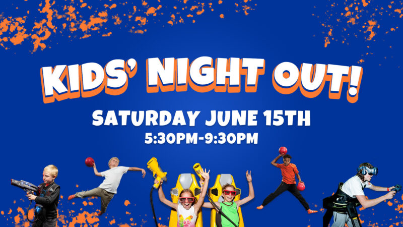 Kids Night Out June 15